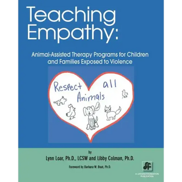 Teaching Empathy: Animal-Assisted Therapy Programs for Children and Families Exposed to Violence
