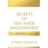 Secrets of Self-Made Millionaires: How to Build Wealth for a Secure Future