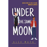 Under The Same Moon