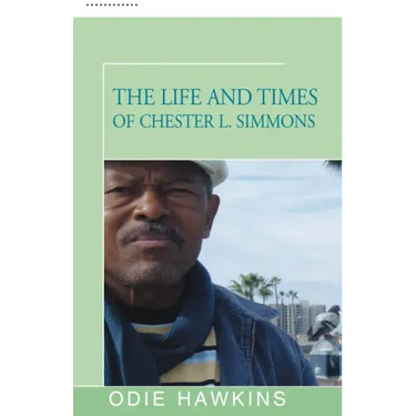 The Life and Times of Chester L. Simmons