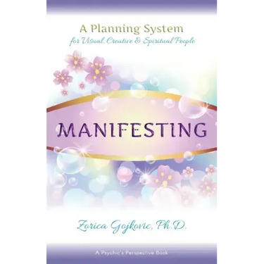 Manifesting: A Planning System for Visual, Creative & Spiritual People