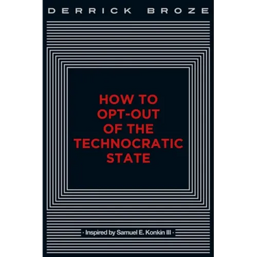 How to Opt-Out of the Technocratic State