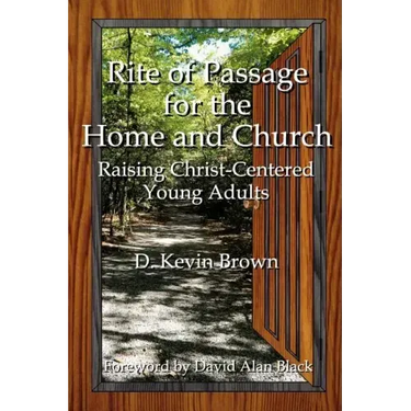 Rite of Passage for the Home and Church