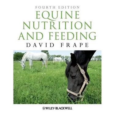 Equine Nutrition Feeding 4e