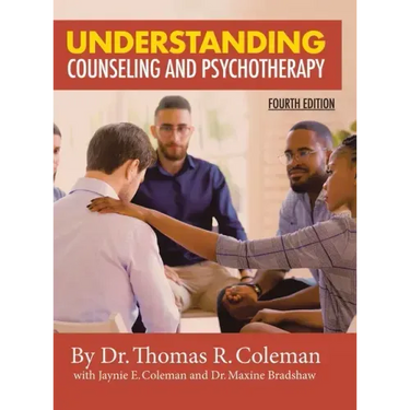 Understanding Counseling and Psychotherapy Fourth Edition