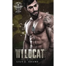 Wildcat (Rebel Saints MC Romance, Cutover Chapter, Motorcycle Club Book 2)