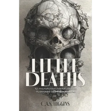 Little Deaths: 12 microfiction horror stories illustrated by Midjourney AI