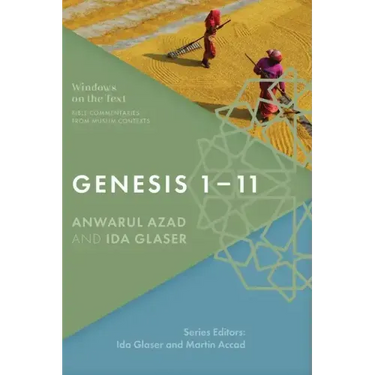 Genesis 1-11: Bible Commentaries from Muslim Contexts