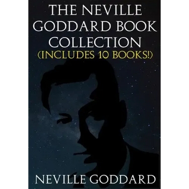 The Neville Goddard Book Collection (Includes 10 Books)