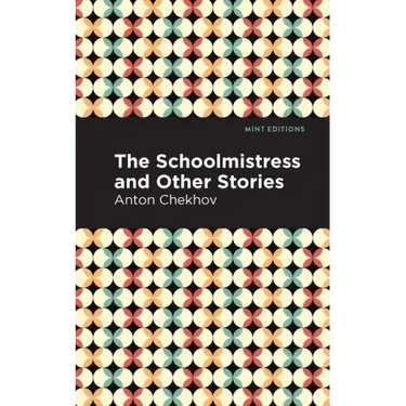 The Schoolmistress and Other Stories