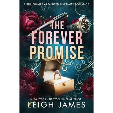 The Forever Promise: A Billionaire Arranged Marriage Romance