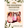 The Disowned Daughter: A Cypriot girl's plight to marry for love by breaking tradition