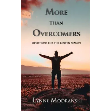 More than Overcomers: Devotions for the Lenten Season