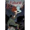 Future Echoes: The Complete Series