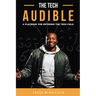 The Tech Audible: A Playbook for Entering the Tech Field