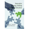 Innovative Strategy Making in Higher Education (PB)