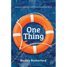 One Thing: Rediscover a Simpler Faith in Our Complicated World