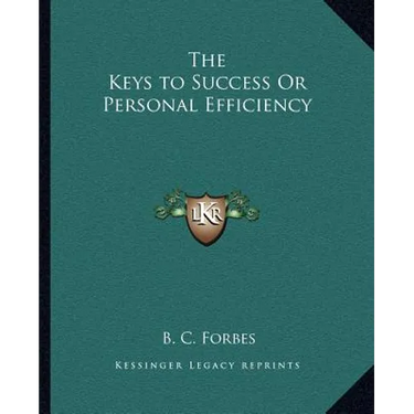The Keys to Success Or Personal Efficiency