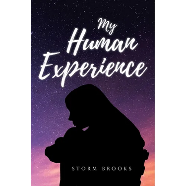 My Human Experience