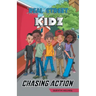 Real Street Kidz: Chasing Action (multicultural book series for preteens 7-to-12-years old)