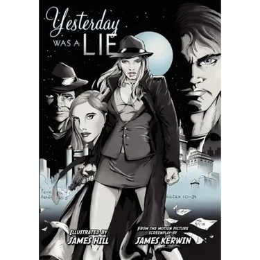 Yesterday Was a Lie: A Graphic Novel