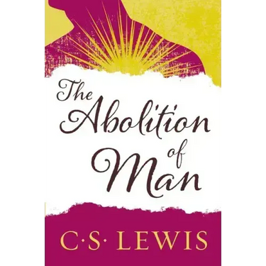 The Abolition of Man