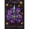 House of Hybrids