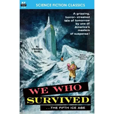 We Who Survived (the Fifth Ice Age)