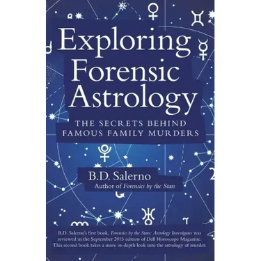 Exploring Forensic Astrology: The Secrets behind Famous Family Murders