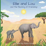Ellie and Lou: and The Meaning of Friendship