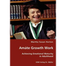 Amáte Growth Work - Achieving Emotional Maturity in Adulthood
