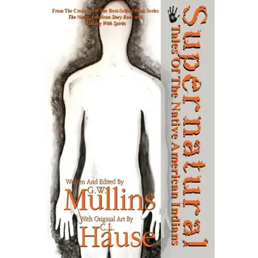 Supernatural Tales Of The Native American Indians