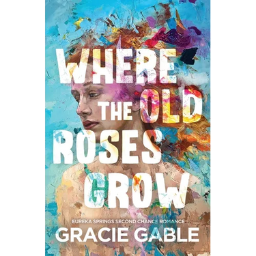 Where The Old Roses Grow