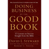Doing Business by the Good Book: 52 Lessons on Success Straight from the Bible