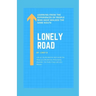 Lonely Road: Life on the Borderline and Inside the Head of a Borderline Personality Disorder, the Daily Crazy Life of a Person, Lea