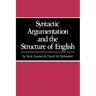 Syntactic Argumentation and the Structure of English