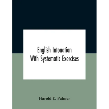 English Intonation; With Systematic Exercises