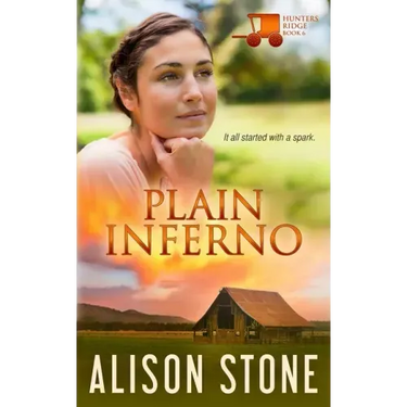 Plain Inferno: An Amish Romantic Suspense Novel