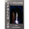 Apollo 20. La rivelazione