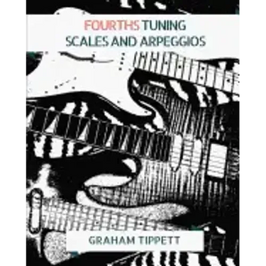 Fourths Tuning: Scales and Arpeggios