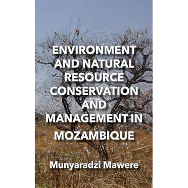 Environment and Natural Resource Conservation and Management in Mozambique