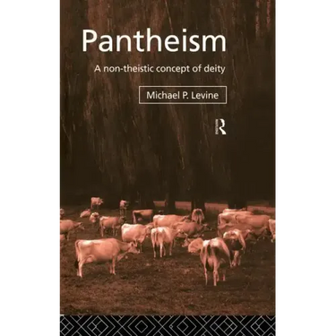 Pantheism: A Non-Theistic Concept of Deity