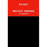 Fly Boy Willcox Arizona