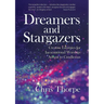 Dreamers and Stargazers: Creative Liturgies for Incarnational Worship: Advent to Candlemas