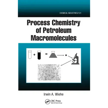Process Chemistry of Petroleum Macromolecules