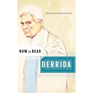 How to Read Derrida