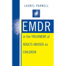 Emdr in the Treatment of Adults Abused as Children