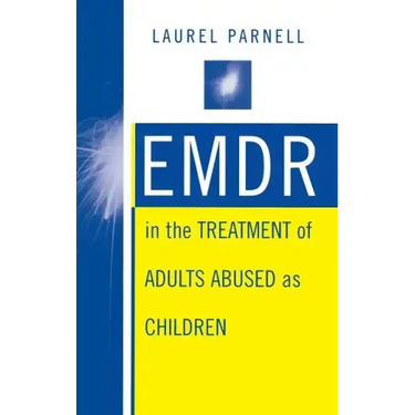 Emdr in the Treatment of Adults Abused as Children
