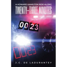 Twenty-Three Minutes