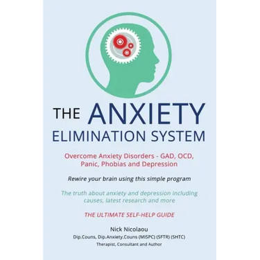The Anxiety Elimination System